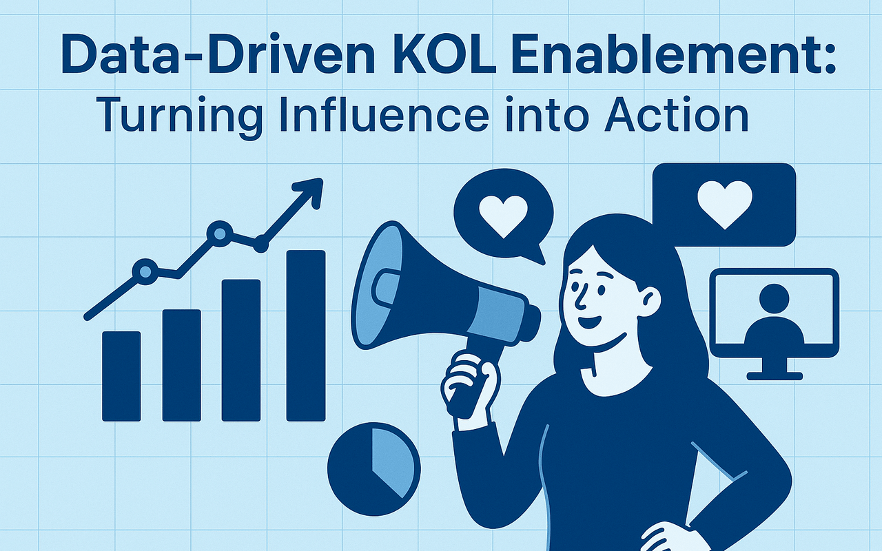 Data-Driven KOL Enablement: Turning Influence into Action