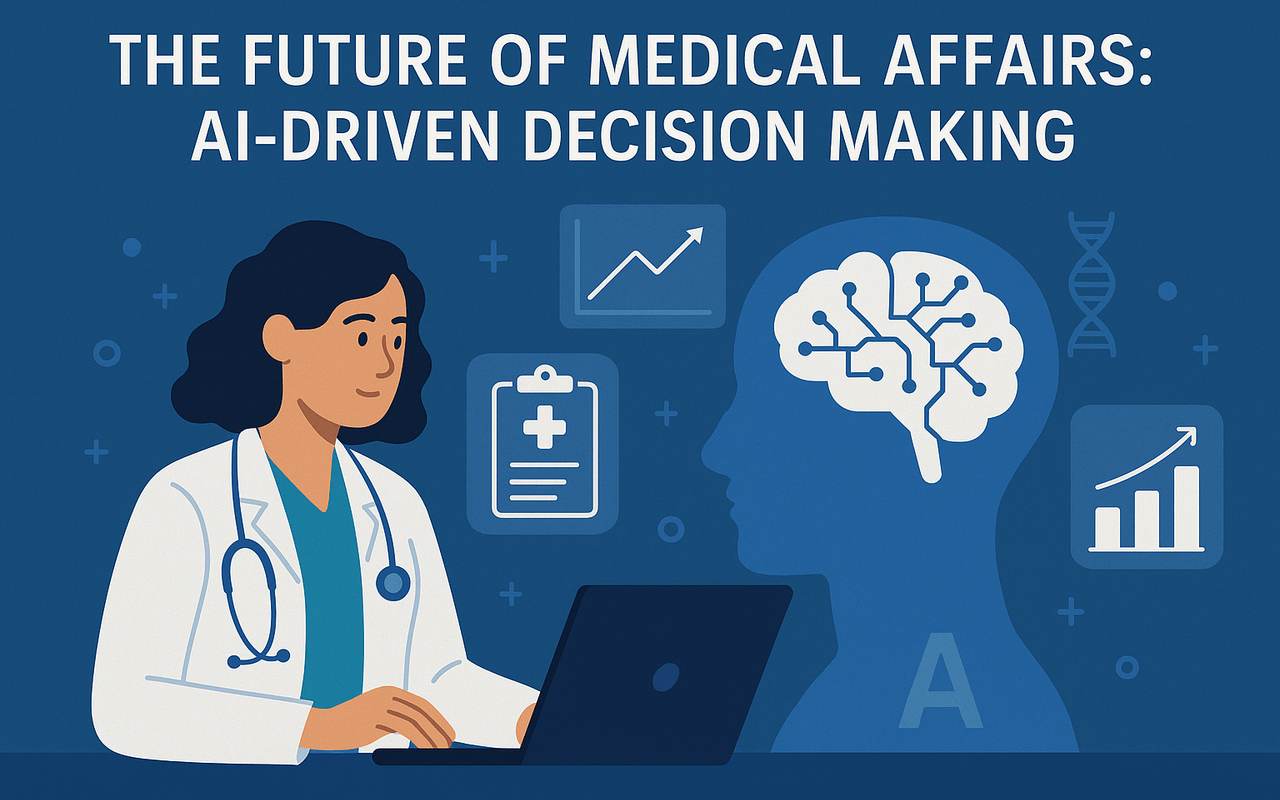 The Future of Medical Affairs: AI-Driven Decision Making