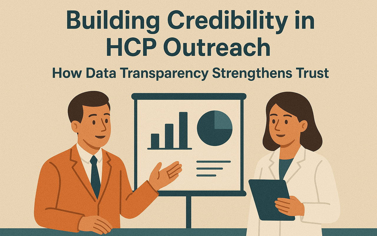 Building Credibility in HCP Outreach, How Data Transparency Strengthens Trust