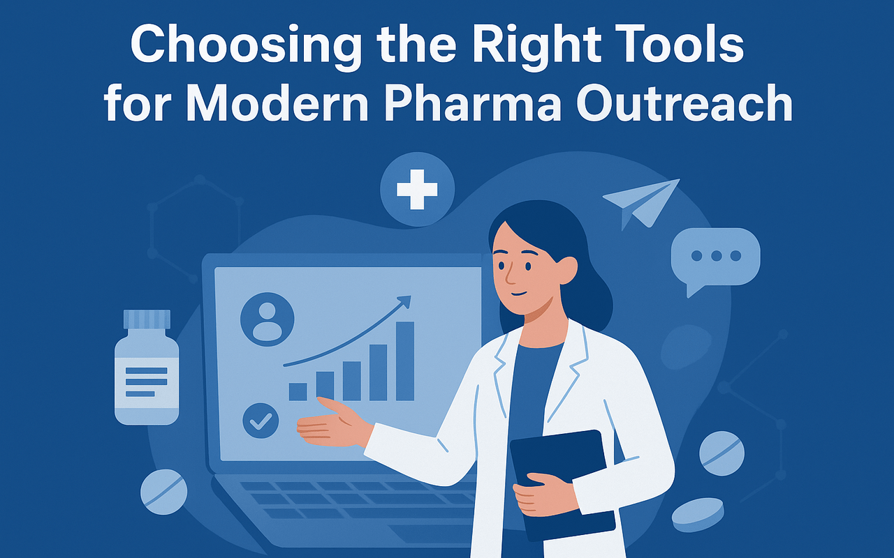 Choosing the Right Tools for Modern Pharma Outreach