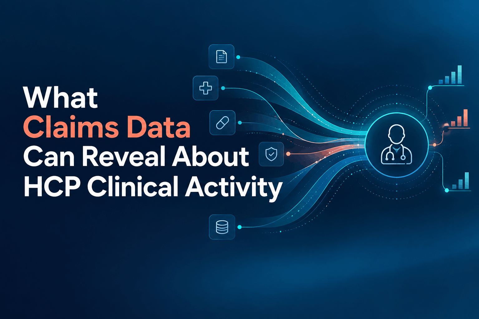 What Claims Data Can Reveal About HCP Clinical Activity